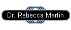 Dr. Rebecca Martin