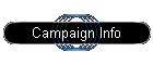 Campaign Info