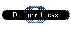 D.I. John Lucas