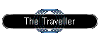 The Traveller