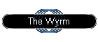 The Wyrm